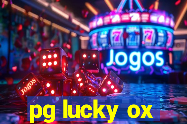 pg lucky ox